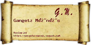 Gangetz Ménás névjegykártya